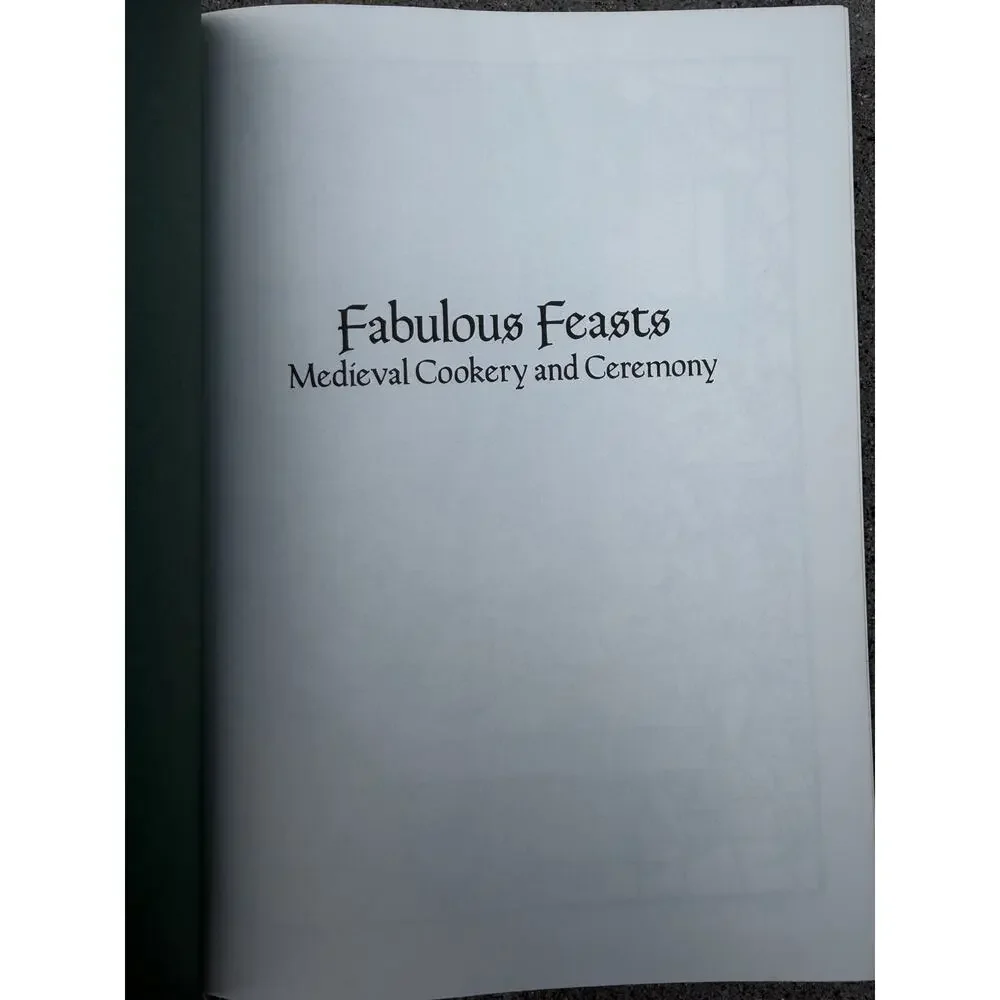 1976 Fabulous Feasts Medieval Cookery Ceremony 1st Printing HC DJ Cosman